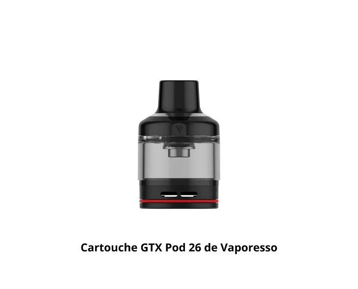 Cartouche GTX Pod 26 Vaporesso | Création Vap