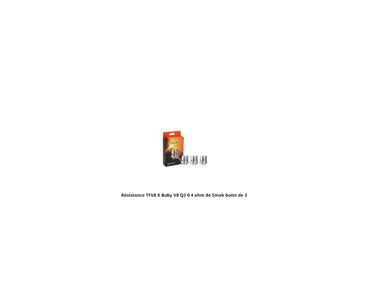 Résistances V8 X-Baby Q2 Smok X3 | Création Vap
