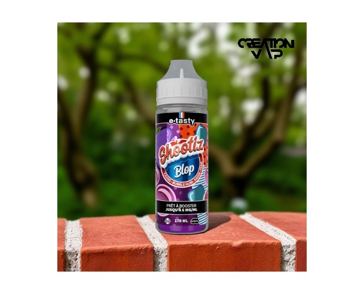 E-Liquide Blop Shootiz E.Tasty 170Ml | Création Vap