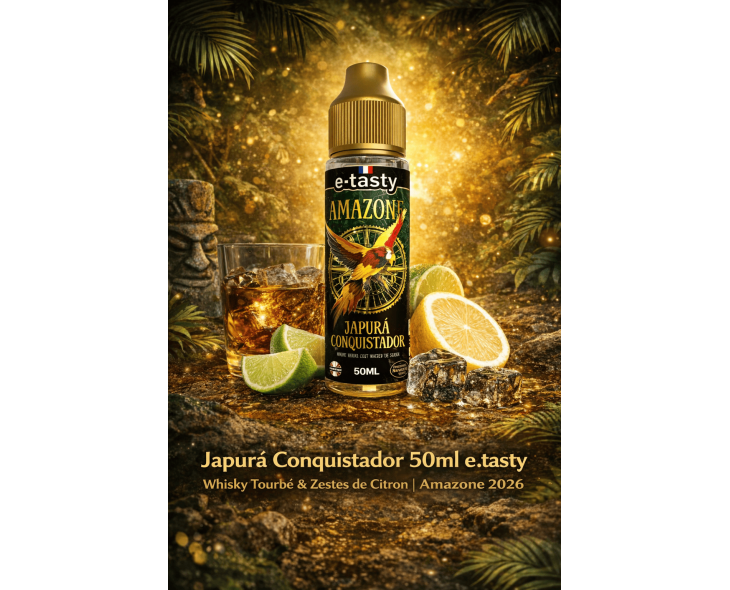 Japurá Conquistador 50ml e.tasty – Whisky Tourbé & Zestes de Citron | Amazone 2026 | Création Vap