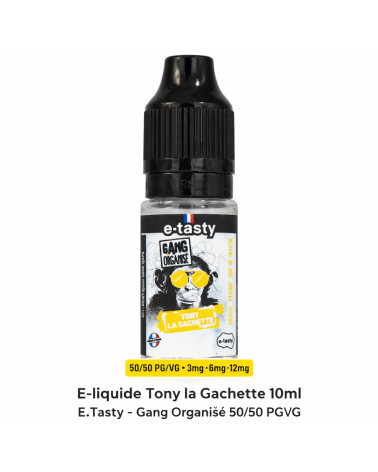E-liquide Tony la Gachette 10ml E.Tasty - Gang Organisé 50/50 PG/VG | Création Vap